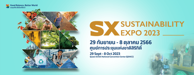 เชิญชวนมาร่วมงาน SX Sustainability Expo 2023